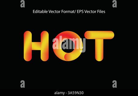 Hot Text Style in Vector chill text soft rounded bold gradient background Stock Vector