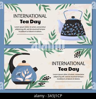 International tea day banner. Horizontal background. Flyer or brochure with kettle and green leaves. Cozy doodle tableware, porcelain teapots, Vector cartoon flat style isolated illustration set Stock Vector