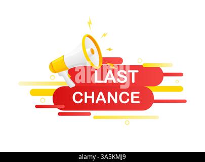 Last chance. Badge, stamp with megaphone icon. Flat vector illustration on white background. Stock Vector
