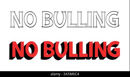 No bulling quote set. Handwritten text in big letters outline and red letters with shadow. Stock Vector