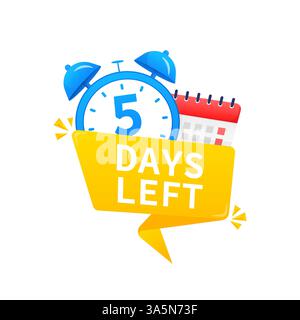 5 days left. Timer with calendar icon on a white background. Vector stock illustration. Stock Vector