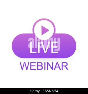 Live webinar icon, emblem, label - vector design illustration. Stock Vector