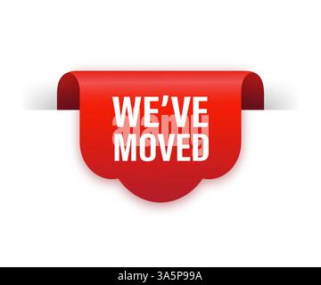 We have moved red ribbon isolated on white background. Red label, banner for any purposes. Vector illustration. Stock Vector