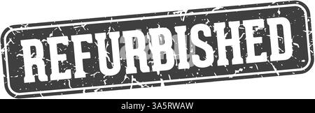 refurbished stamp. refurbished rectangular sign isolated on transparent background Stock Vector