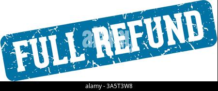 full refund stamp. full refund rectangular sign isolated on transparent background Stock Vector