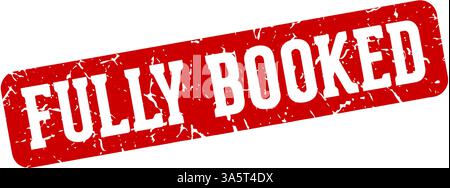 fully booked stamp. fully booked rectangular sign isolated on transparent background Stock Vector