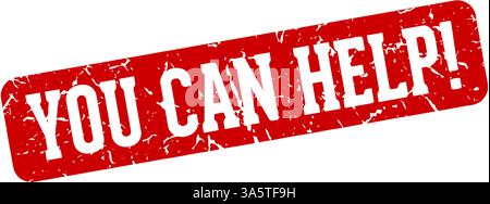 you can help stamp. you can help rectangular sign isolated on transparent background Stock Vector