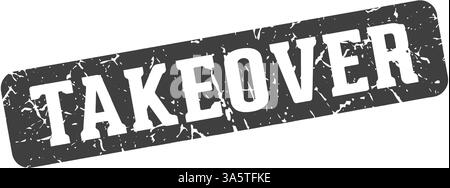 takeover stamp. takeover rectangular sign isolated on transparent background Stock Vector