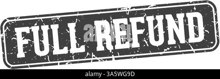 full refund stamp. full refund rectangular sign isolated on transparent background Stock Vector