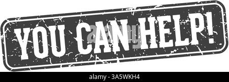 you can help stamp. you can help rectangular sign isolated on transparent background Stock Vector