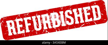 refurbished stamp. refurbished rectangular sign isolated on transparent background Stock Vector