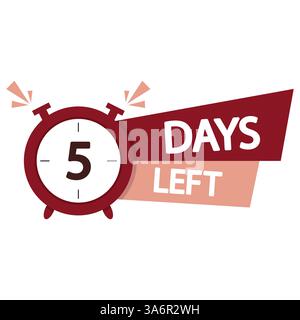 Five days left. Countdown timer icon. Red bold text. Urgency reminder symbol. Stock Vector