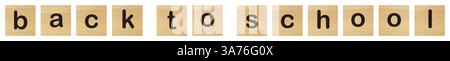 Back to school words with wood blocks Stock Photo