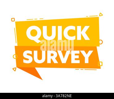 Speech bubble with the word Quick survey yellow label. Vector stock illustration Stock Vector