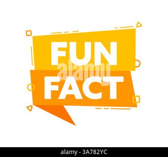 Speech bubble with the word fun fact yellow label. Vector stock illustration Stock Vector