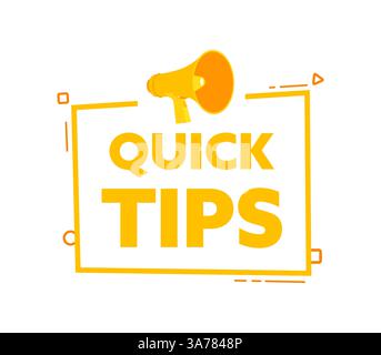 Megaphone with Quick Tips speech bubble banner. Promotion and advertising label. Vector stock illustration Stock Vector