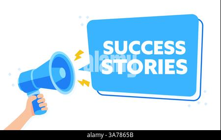Inspirational Blue Megaphone Broadcast Illustration for SUCCESS STORIES with Hand Holding Sign Stock Vector