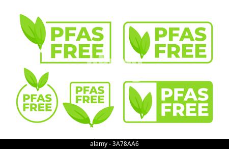 A set of PFAS Free badges in various designs with leaf motifs, indicating chemical free and environmentally safe products. Stock Vector