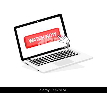 Watch now text on Laptop screen with a red button . Button with pointer clicking. Finger Pressing Stock Vector
