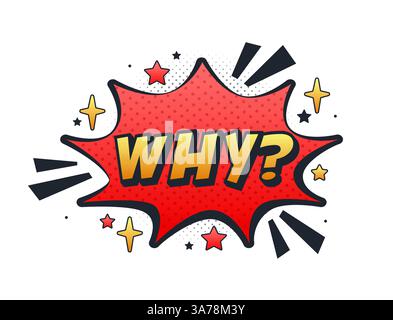 Red comic speech bubble asking why with sound effect Stock Vector