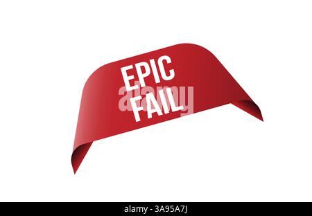 Epic fail red ribbon label banner. Open available now sign or epic fail tag. Stock Vector