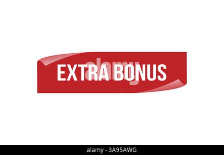 Red banner Extra bonus on white background. Stock Vector