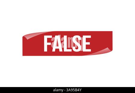 Red banner false on white background. Stock Vector