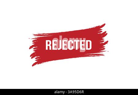 Brush style Rejected red banner design on white background. Stock Vector