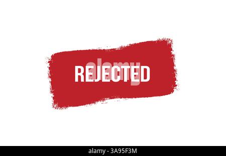 Brush style Rejected red banner design on white background. Stock Vector