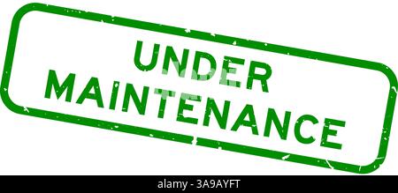 Grunge green under maintenance word square rubber seal stamp on white background Stock Vector