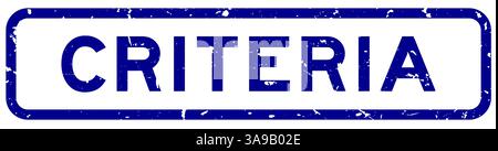 Grunge blue criteria word square rubber seal stamp on white background Stock Vector