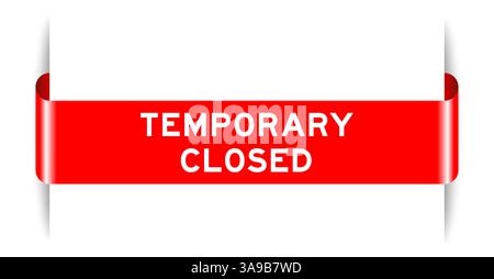 Red color inserted label banner with word temporary closed on white background Stock Vector