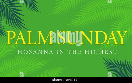 Palm Sunday, Hosanna in the highest - church web banner design. Holy Week template with lettering and palm branches. Vector illustration Stock Vector