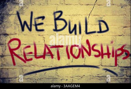 We Build Relationships Concept Stock Photo