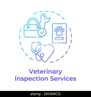 Veterinary inspection services blue gradient concept icon Stock Vector
