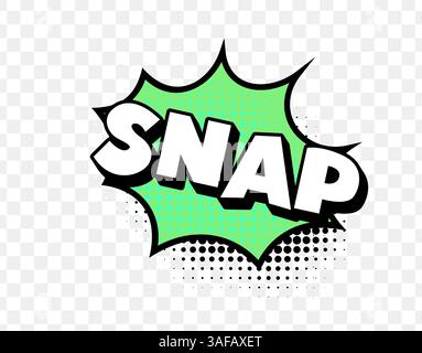 Snap Comic Style Pop Art Text in Green Bubble with Bold White Letters and Halftone Effect. Fun Cartoon Sound Effect Design for Stickers, Prints, and Stock Vector