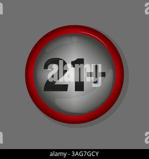 Red circle badge. 21 plus notice. Metallic gray background. Vector rating icon. Stock Vector