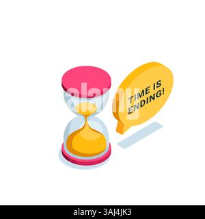isometric hourglass and text bubble with the inscription, in color on a white background, time is running out or ending Stock Vector