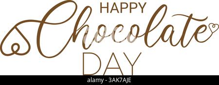 Happy chocolate day calligraphy text isolated on white background Stock Vector