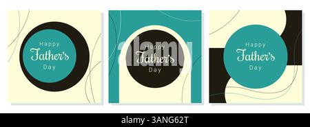Happy Fathers Day set of bright modern posters. Vector illustration Stock Vector