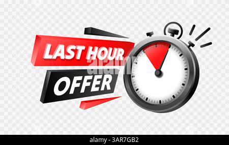 Last hour offer, time sale, special offer, badge message. Vector Stock Vector