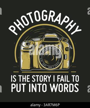 Photography is the story I fail to put into words. World Photography Day t shirt design. Photographer t-shirt. Stock Vector