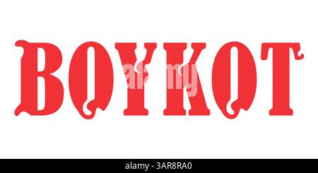 A banner that says "boykot". In Turkey after the events of March 19, people started boycotting pro-government companies. Stock Vector