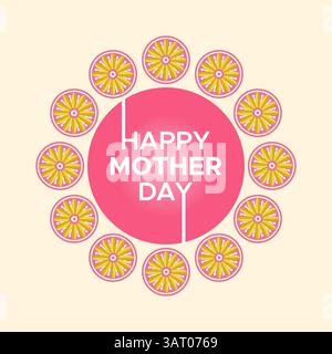 Happy Mother Day Typography with Decorative Flowers Frame Circle Design for Mother's Day Holiday Celebration Stock Vector