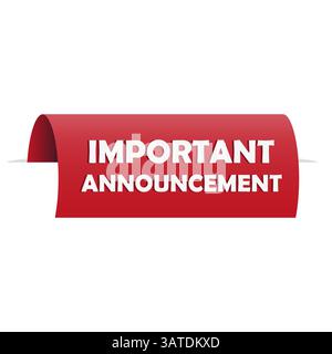 Important announcement banner. Red ribbon label. Vector message tag. Bold white text. Stock Vector