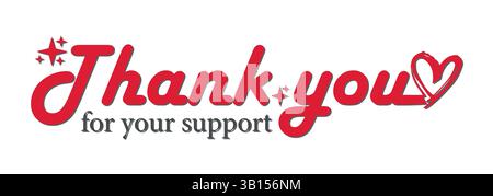 Thank you for your support. Typography Design Inspiration. Thank you lettering style word for sign, banner, card.  Vector Illustration, Stock Vector