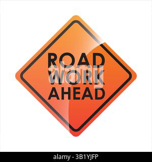 Road Work Ahead Warning Sign – Bright Orange Diamond-Shaped Traffic Sign Indicating Construction Zone, Caution Alert for Drivers and Road Safety Stock Vector
