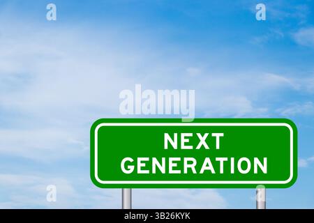 Green color transportation sign with word next generation on blue sky with white cloud background Stock Photo