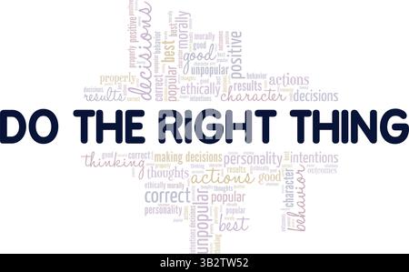 Always Do the Right Thing word cloud conceptual design isolated on ...