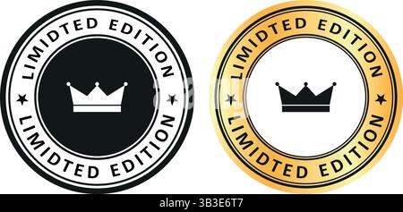 two round limited edition badges in black and gold with crown icons, symbolizing exclusivity, premium branding, high value product, recognition Stock Vector